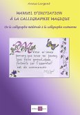 Manuel d'initiation à la calligraphie magique (eBook, ePUB)