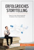Erfolgreiches Storytelling (eBook, ePUB)