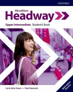 Headway: Upper-Intermediate. Student's Book with Online Practice - Soars, Liz; Soars, John; Hancock, Paul