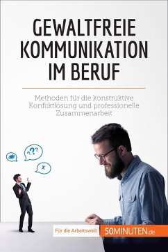 Gewaltfreie Kommunikation im Beruf (eBook, ePUB) - Bronckart, Véronique