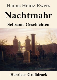Nachtmahr (Großdruck) - Ewers, Hanns Heinz
