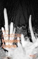 Vahsetin Cagrisi - Fotografli Klasikler - London, Jack