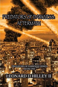 Predators of Darkness - Hilley II, Leonard D.