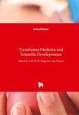 Transfusion Medicine and Scientific Developments