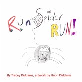 Run Spider, Run!