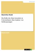 Die Rolle des Data Scientists in Unternehmen. Eine Analyse von Stellenanzeigen (eBook, PDF)