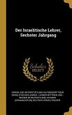 Der Israelitische Lehrer, Sechster Jahrgang