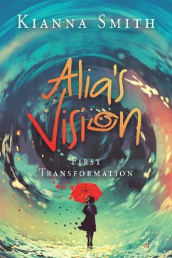 Cover Alia's Vision (eBook, ePUB)