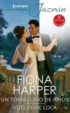Un torbellino de amor - Vuélveme loca (eBook, ePUB) Un torbellino de amor - Vuélveme loca (eBook, ePUB)