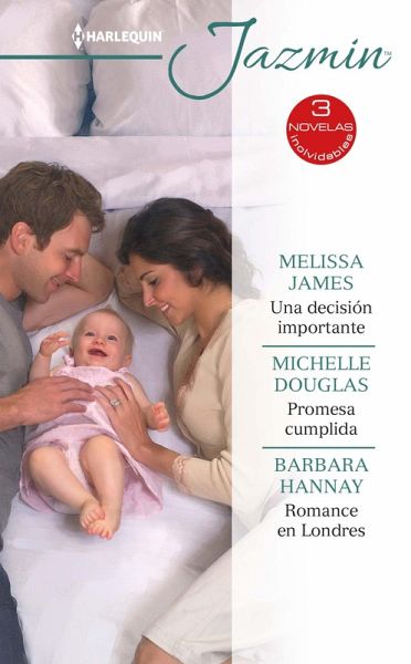 Una decisión importante - Promesa cumplida - Romance en londres (eBook, ePUB)