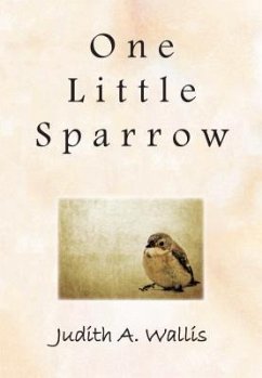 One Little Sparrow (eBook, ePUB) - Wallis, Judith A