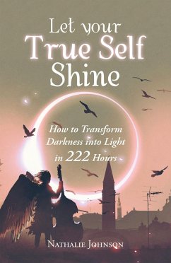 Let Your True Self Shine (eBook, ePUB)