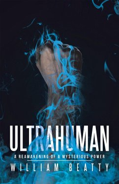 Ultrahuman (eBook, ePUB) - Beatty, William