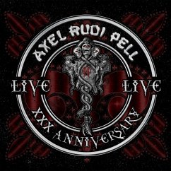 Xxx Anniversary Live - Pell,Axel Rudi