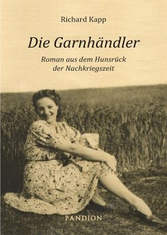 Cover Die Garnhändler: Roman aus dem Hunsrück der Nachkriegszeit (eBook, ePUB)