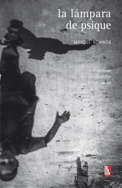 La lámpara de Psique (eBook, ePUB) - Schwob, Marcel
