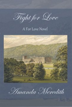 Fight For Love (A For Love Novel, #3) (eBook, ePUB) - Meredith, Amanda