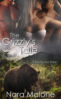 The Grizzly's Tale (Pantherian Tales, #3) (eBook, ePUB) - Malone, Nara