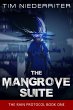 The Mangrove Suite (The Rain Protocol,... - Bild 1