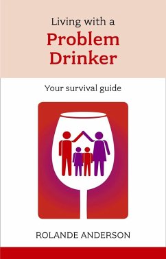 Living with a Problem Drinker (eBook, ePUB) - Anderson, Rolande