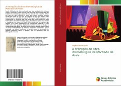 A recepção da obra dramatúrgica de Machado de Assis - Alkmim Prais, Efigênia