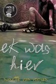 Ek was hier (eBook, ePUB)