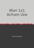 Man 1x1 Achsen Lkw