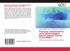Proceso constructivo casa Bioecológica Barrio Aguas Claras V/cio-Meta