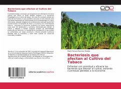 Bacteriosis que afectan al Cultivo del Tabaco - Ramirez Medina, María Victoria