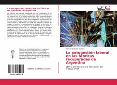 La autogestión laboral en las fábricas recuperadas de Argentina