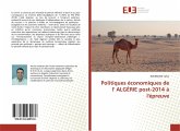 Politiques économiques de l' ALGÉRIE post-2014 à l'épreuve