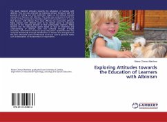 Exploring Attitudes towards the Education of Learners with Albinism - Mambwe, Moses Chansa