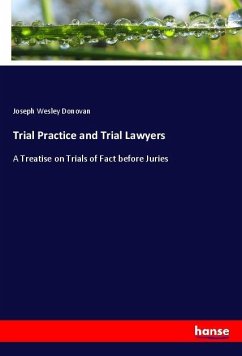 Trial Practice and Trial Lawyers - Donovan, Joseph Wesley
