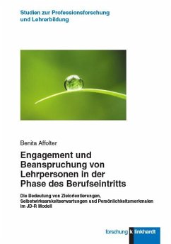 Engagement und Beanspruchung von Lehrpersonen in der Phase des Berufseintritts (eBook, PDF) - Affolter, Benita