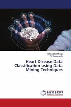Heart Disease Data Classification using Data Mining Techniques - Meerja, Akhil Jabbar;Deekshatulu, BL