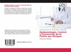 Epìdemiología, Control y Prevención de la Fiebre por Dengue