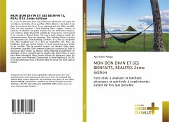 MON DON DIVIN ET SES BIENFAITS, REALITES 2ème édition - Adedje, Abra Kekeli