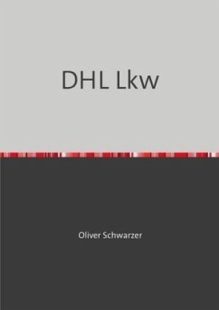DHL Lkw - Schwarzer, Oliver