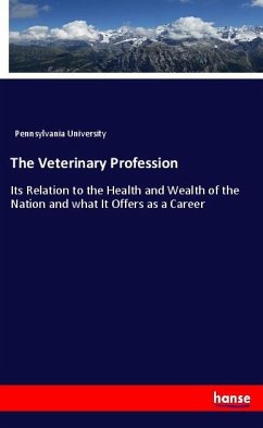 The Veterinary Profession - Pennsylvania University