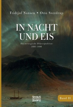 In Nacht und Eis - Nansen, Fridtjof;Sverdrup, Otto