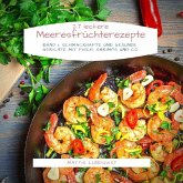 27 Leckere Meeresfrüchterezepte - Band 1