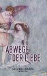 Abwege der Liebe - Bild 1