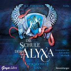 Der sechste Sinn / Die Schule der Alyxa Bd.3 (3 Audio-CDs)