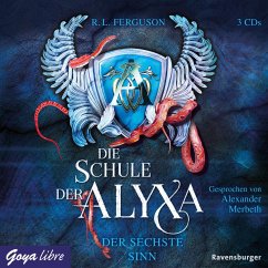 Der sechste Sinn / Die Schule der Alyxa Bd.3 (3 Audio-CDs) - Ferguson, R. L.