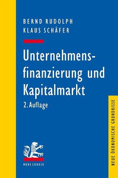 Unternehmensfinanzierung und Kapitalmarkt - Rudolph, Bernd;Schäfer, Klaus