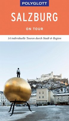 POLYGLOTT on tour Reiseführer Salzburg - Stadt und Land - Weiss, Walter M.