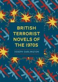 British Terrorist Novels of the 1970s
