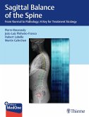 Sagittal Balance of the Spine: From Normal to Pathology: A Key for Treatment Strategy