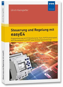 Steuerung und Regelung mit easyE4 - Kanngießer, Ulrich