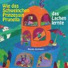 Wie das Schweinchen Prinzessin Prunella... - Bild 1